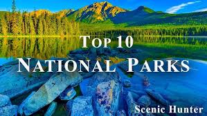 Best National Parks for Adventure Travel